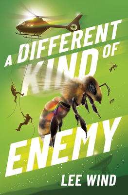 A Different Kind of Enemy Lee Wind