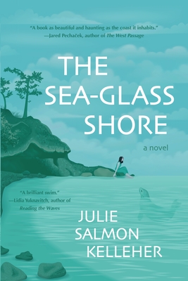 The Sea-Glass Shore Julie Salmon Kelleher