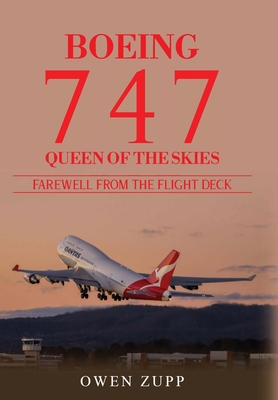 Boeing 747. Farewell from the Flight Deck (Hardcover) Owen Zupp