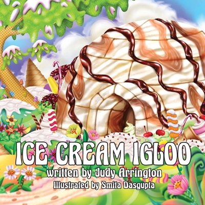 Ice Cream Igloo Judy Arrington