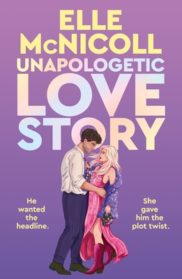 Unapologetic Love Story Elle McNicoll