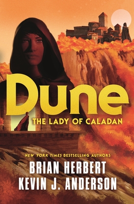 The Caladan Trilogy 2: Dune, The Lady of Caladan