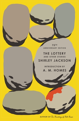 The Lottery and Other Stories (75th Anniversary Ed.)
