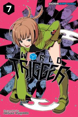 World Trigger, Vol. 7 Daisuke Ashihara