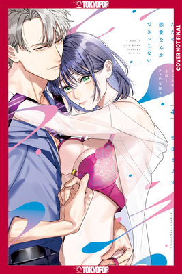 We Can't Do Just Plain Love, Volume 4: She's Got a Fetish, Her Boss Has Low Self-Esteem Mafuyu Fukita
