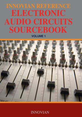 Innovian Reference Electronic Audio Circuits Sourcebook Innovian Company