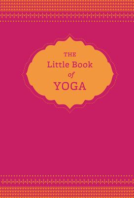 The Little Book of Yoga Nora Isaacs