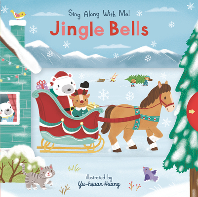 Jingle Bells: (A Christmas Carol Board Book with Interactive Sliders and Qr Code for Instrumental and Vocal Versions - For Babies an