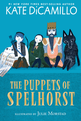 The Puppets of Spelhorst: (A Magical Middle-Grade Fantasy Novel about Adventure, Friendship, and Finding Your Purpose - For Kids Age