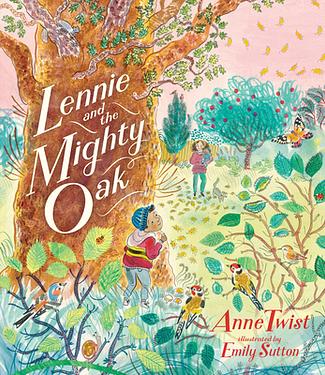 Lennie and the Mighty Oak: (A Picture Book about a New Baby, Sibling Feelings, and Friendship for Kids Ages 4-8)