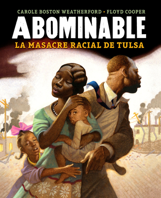 Abominable: La Masacre Racial de Tulsa Carole Boston Weatherford