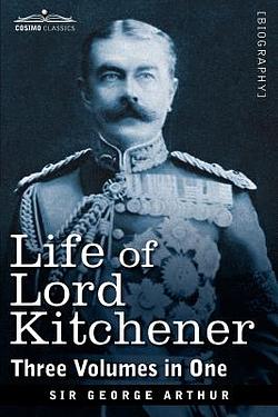 Life of Lord Kitchener, (Three Volumes in One) | 誠品線上