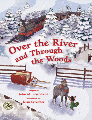 Over the River and Through the Woods John Feierabend