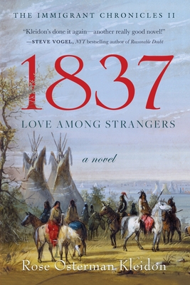 1837: Love Among Strangers Rose Osterman Kleidon