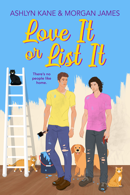 Love It or List It Morgan James ; Ashlyn Kane