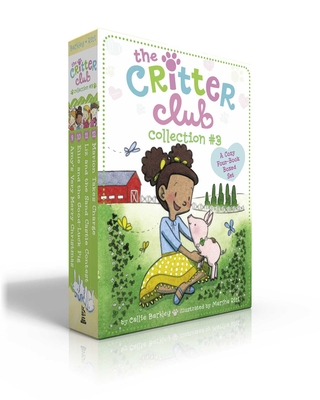 The Critter Club Collection #3 (Boxed Set): Amy's Very Merry Christmas; Ellie and the Good-Luck Pig; Liz and the Sand Castle Contest