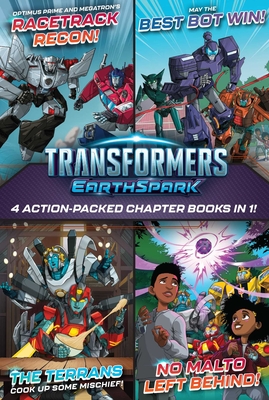 Transformers Earthspark 4 Action-Packed Chapter Books in 1!: Optimus Prime and Megatron's Racetrack Recon!; The Terrans Cook Up Some