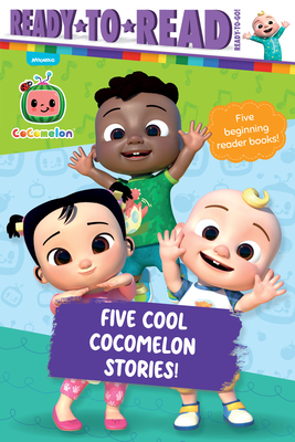 Five Cool Cocomelon Stories!: I Like School!; This Is the Way We Play; The Balloon Boat Race!; Hide-And-Seek Fun!; Cece Has a Little Cat Maggie Testa ; Maria Le