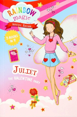 Rainbow Magic Special Edition: Juliet the Valentine Fairy Daisy Meadows