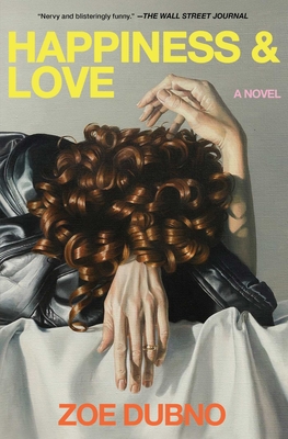 Happiness and Love Zoe Dubno