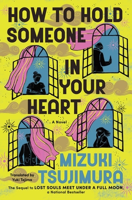 How to Hold Someone in Your Heart Mizuki Tsujimura