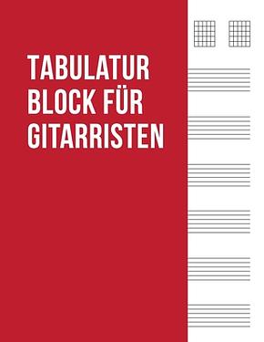 Tabuletur String Tabulatur Block für Gitarristen: Tab Heft mit leeren Tabulaturlinien ...