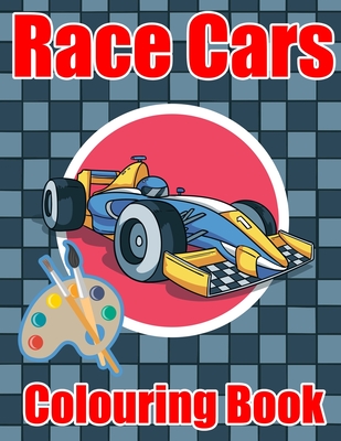 Race Cars Colouring Book: Super Cars Colouring Book for Children The 168 Coloring