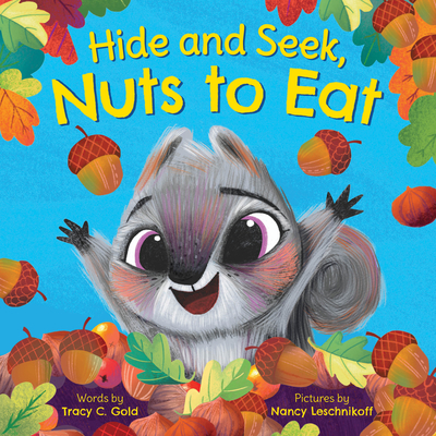 Hide and Seek, Nuts to Eat Tracy Gold