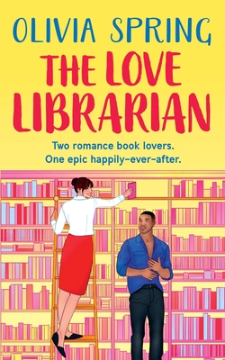 The Love Librarian Olivia Spring