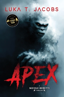 Apex: A Nicole Beretti Thriller Luka T. Jacobs