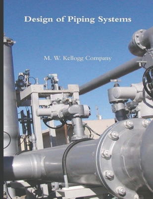Design of Piping Systems M W Kellogg Company
