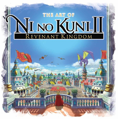 The Art of Ni No Kuni II: Revenant Kingdom Titan Books