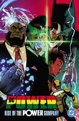 DC Power: Rise of the Power Company Vita Ayala ; Zipporah Smith ; Brandon Thomas