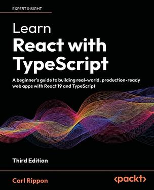 Learn React with TypeScript - Third Edition: A beginner's guide to ...
