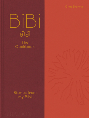 Bibi the Cookbook: Stories from My Bibi