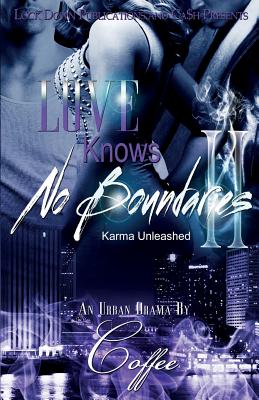 Love Knows No Boundaries 2: Karma Unleashed Coffee