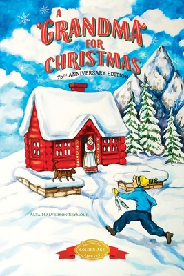 A Grandma for Christmas Alta Halverson Seymour
