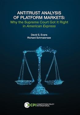 Antitrust Analysis of Platform Markets: Why the Supreme Court Got It ...