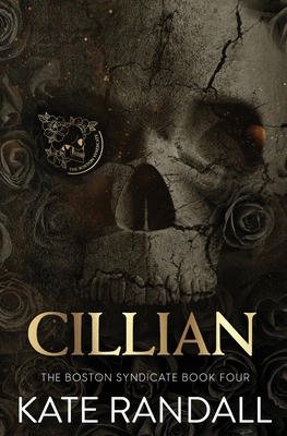 Cillian: The Boston Syndicate, Book Four Kate Randall