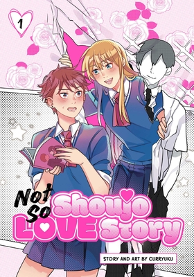 Not So Shoujo Love Story, Vol. 1 Curryuku