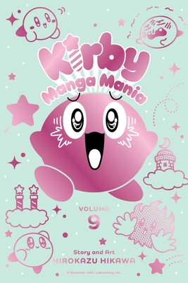 Kirby Manga Mania, Vol. 9 Hirokazu Hikawa