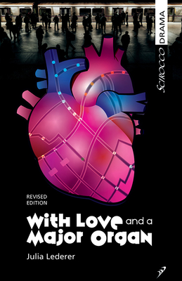 With Love and a Major Organ (2nd Edition) Julia Lederer