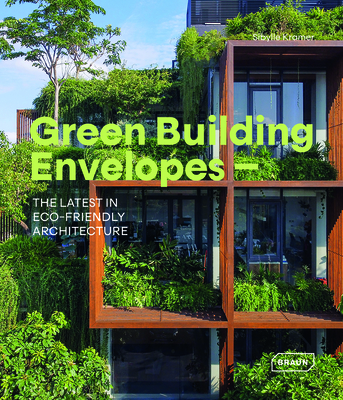 Green Building Envelopes: The Latest in Eco-Friendly Architecture