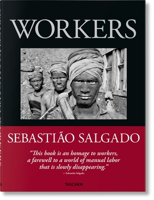 Sebastião Salgado: Workers