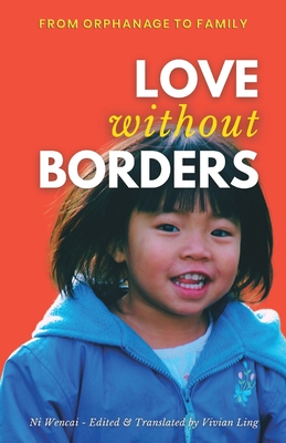 Love Without Borders Ni Wencai