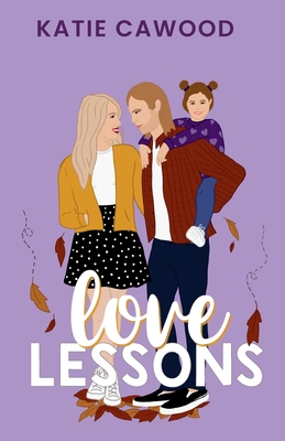 Love Lessons Katie Cawood