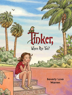 Tinker, Where Are You? Beverly Love Warren