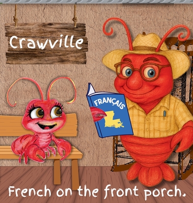 Crawville, French on the front porch.: French lessons on the front porch. Danielle Ardoin