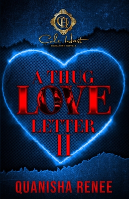 A Thug Love Letter 2: An Urban Romance: Finale Quanisha Renee