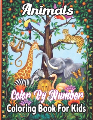 Animals Color By Number Coloring Book For Kids: A Coloring Book With Color By Number. Featuring 50 Incredibly Cute and Lovable Baby Curtis J. Rich